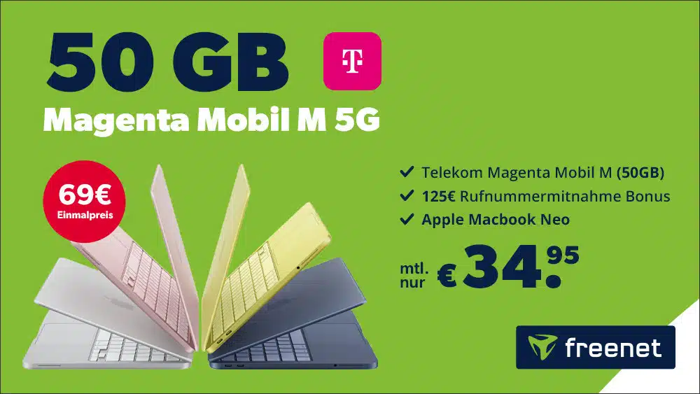 Freenet Bammer 50GB Magenta Mobil M 5G Tarif mit Macbook Neo für einmalig 69€ für 34,95€ im Monat