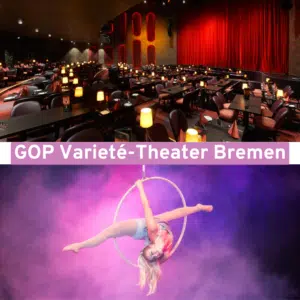 Thumbnail 🎭 GOP Varieté-Theater Bremen inkl. ÜN &amp; Frühstück ab 65€ p.P.
