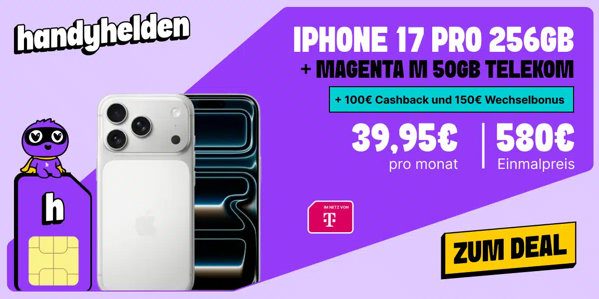 Werbebanner von handyhelden für ein iPhone 17 Pro 256GB Bundle im Telekom-Netz. Der Tarif ist Magenta M 50GB. Die Kosten betragen 39,95€ pro Monat plus einen Einmalpreis von 580€. Zusätzlich sind +100€ Cashback und 150€ Wechselbonus auf einer türkisfarbenen Leiste hervorgehoben. Links ist das 'handyhelden'-Logo und ein kleiner Cartoon-Held, der auf einer SIM-Karte sitzt. In der Mitte sind zwei iPhones abgebildet (ein weißes Backcover und ein schwarzes Display). Rechts das Telekom 'T'-Netzlogo. Unten rechts ein gelber 'ZUM DEAL'-Button.