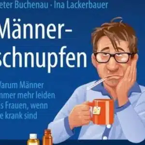Maennerschnupfen-von-Ina-Lackerbauer-Hoerbuch-Download