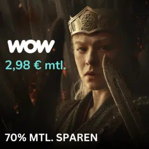 Thumbnail WOW Filme &amp; Serien für 2,98€/mtl. (statt 9,98€) für 12 Monate - neue Staffel House of the Dragon