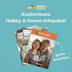 Kostenloses Hobby & Home-Infopaket bei Mein Kiosk