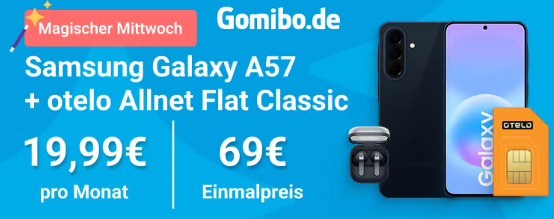 Galaxy A57 Banner mit Galaxy Buds 4 Pro Angebot bei Gomibo