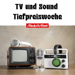 Beitragsbild_Tv_und_Sound_Tiefpreoswoche