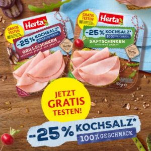 ⏰2 Wochen | GRATIS: Herta Saftschinken oder Grillschinken mit - 25% Kochsalz kostenlos testen