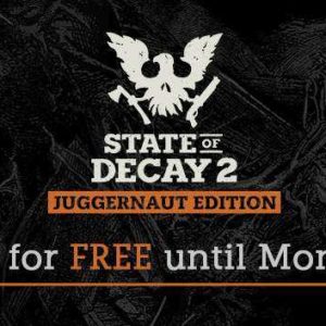GRATIS Spiel "State of Decay 2: Juggernaut Edition" kostenlos spielen am "Steam-Free-Weekend"