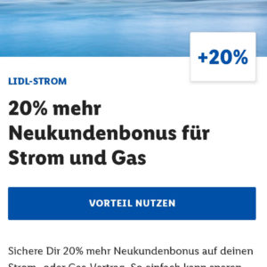Lidl Plus Strom 100€ Einkaufsgutschein + 20% Bonus für Strom & Gas 12 Monate LZ Preisgarantie