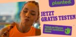 planted. gratis testen - pflanzenbasiertes Fleisch *bei REWE & Edeka*
