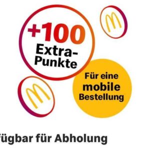 Täglich 100 McDonalds Extra-Bonus-Punkte für Bestellung per App und Abholung Vor-Ort