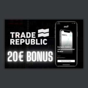 Trade Republic mit 20€ Gratisaktie (nur 3.000x)