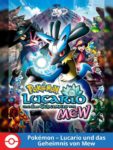 „Pokémon: Lucario und das Geheimnis von Mew“ bis 29.09.2023 downloaden/streamen