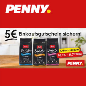 5 € Einkaufsgutschein bei Penny beim Kauf von 2 Packungen Melitta Barista - effektiver Preis pro Packung 7,29 €