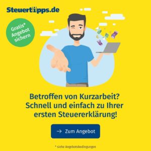 GRATIS "SteuerSparErklärung 2021" für Kurzarbeiter in 2020 + Gratis-eBook "Steuererklärung 2020 – Änderungen und Hinweise wegen Corona" für Alle