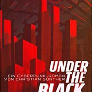 Kindle eBook gratis (statt 3,00€): „under the black rainbow: Hamburg 2069“ von Christian Günther