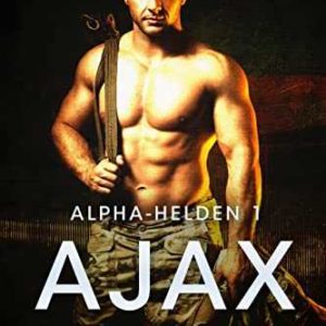 Kindle eBook gratis (statt 2,99€): „Ajax (Alpha-Helden 1)“ von Anna del Mar