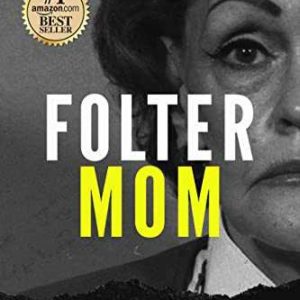 Amazon Kindle eBook gratis: Folter-Mom: Eine Erschütternde Wahre Geschichte