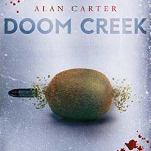 Kindle eBook Krimi/Thriller gratis (statt 9,99€): „Doom Creek: Thriller (Neuseeland-Thriller 2)“ von Alan Carter
