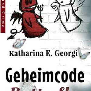 Kindle eBook gratis (statt 3,99€): „Geheimcode Butterfly : Ein Fall für Maike“ von Katharina E. Georgi