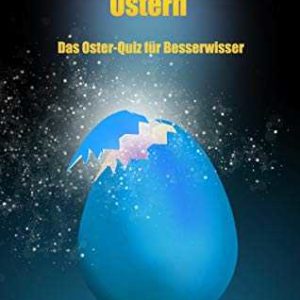 Amazon Kindle eBook gratis: Allgemeinwissen Ostern: Das Oster-Quiz für Besserwisser