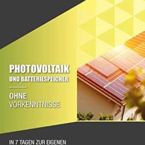 Amazon Kindle eBook gratis: Photovoltaik und Batteriespeicher ohne Vorkenntnisse