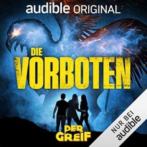 Audible Hörbuch "Der Greif - Die Vorboten" jetzt kostenlos hören, ohne Abo