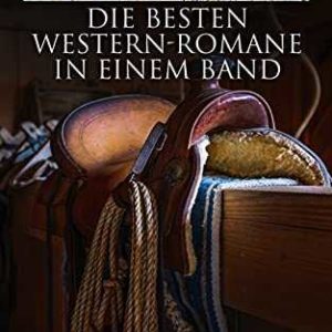 Amazon Kindle eBook gratis: Abenteuer im Wilden Westen - 17891 Seiten für Westernfans