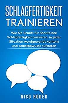 Schlagfertigkeitsqueen In jeder Situation wortgewandt und ajestätisch reagieren PDF