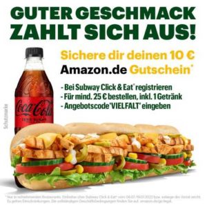 [SUBWAY]  gratis 10€ Amazon Gutschein bei Mindestbestellung von 25€ über Click&Eat