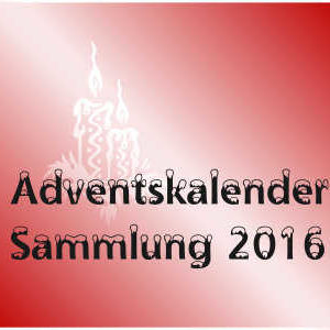 Adventskalender 2016 - von PC-Magazinen, Händlern, Herstellern und anderen Anbietern