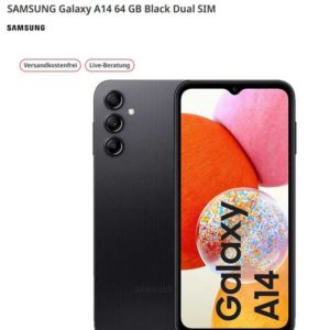 Samsung Galaxy A14 4G und 5G zum Toppreis bei MediaMarkt/Saturn