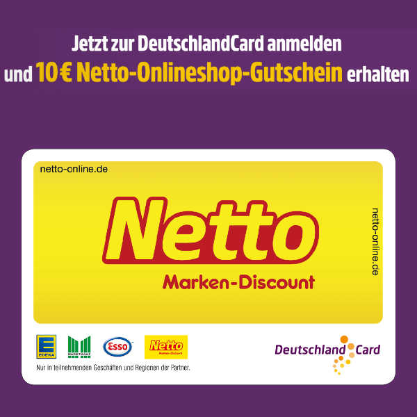 10€ Gutschein für Anmeldung zur DeutschlandCard über Netto