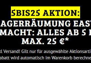 DealClub: 5bis25 Aktion: Lagerräumung Easy gemacht: Alles ab 5 bis max. 25 € inkl. VSK