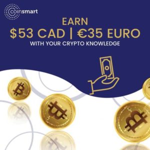 Coinsmart Kryptobörse: Verdiene $53 CAD/ 35€ Rewards in Bitcoin/BTC mit Quizes