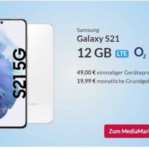 Heftig, nur 19,99 € Grundgebühr: Galaxy S21 &#043; 12 GB LTE &#043; Allnet-Flat (Tarif: o2 Blue All-In M)