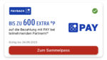 [Payback] Bis zu 600 Extrapunkte auf die Bezahlung mit Payback Pay bei teilnehmenden Partnern (ggf. personalisiert)