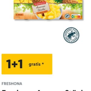 1+1 Freshona Ananas Stücke (3x228ml) mit der LIDL APP