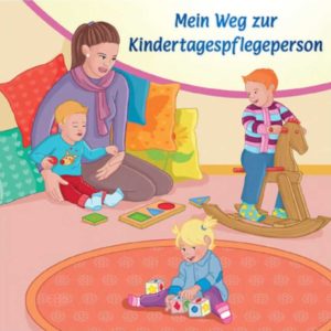 Gratis Mini-Büchlein &#034;Mein Weg zur Kindertagespflegeperson&#034;