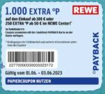 1.000 Payback Extra Punkte im REWE-Center vom 01.-03.06.2023 ab 100 € Einkauf oder 250 ab 50€