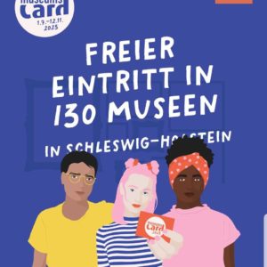 MuseumsCard: Gratis Eintritt in über 130 Museen + am 26.10.2023 kostenlos ÖPNV fahren in Schleswig-Holstein für Jugendliche bis 18 Jahre