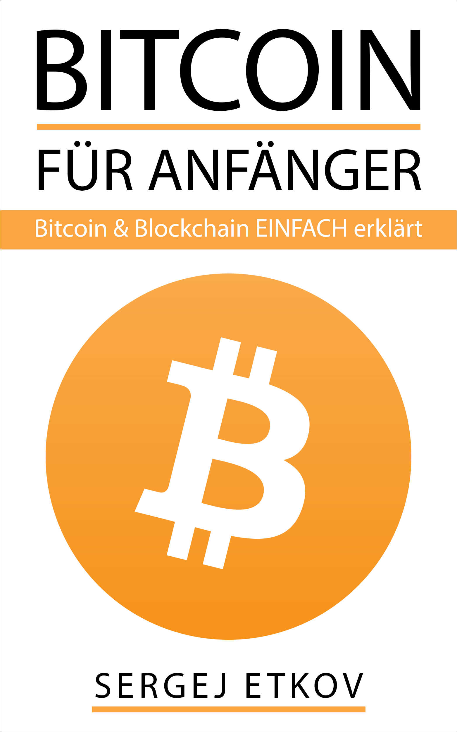 Bitcoin FГјr AnfГ¤nger Bitcoin FГјr AnfГ¤nger