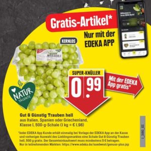 GRATIS "Gut & Günstig Trauben hell aus Italien, Spanien oder Griechenland, Klasse I, 500-g-Schale" bei Edeka-Südwest mit der Edeka App vom 16.-21.08.21 ab 5€ Einkauf