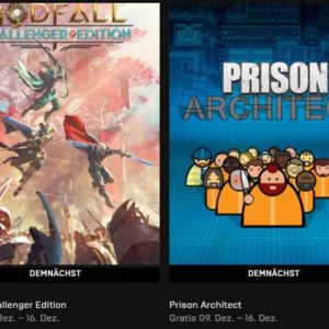 endet ⏰ GRATIS 2 Spiele "Prison Architect" + "Godfall Challenger Edition" kostenlos im Epic-Games-Shop