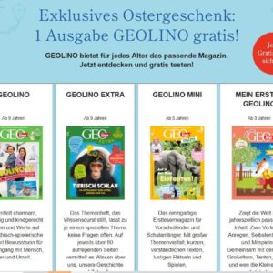 GRATIS 1 Print-Ausgabe GEOLINO! für Kinder ab 3, 5 oder 9 Jahren geeignet -selbstkündigend-