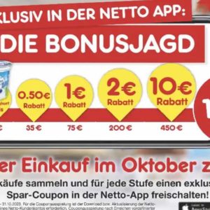 Netto-App-Bonusjagd - über 16€ sparen vom 02.- 31.10.2023
