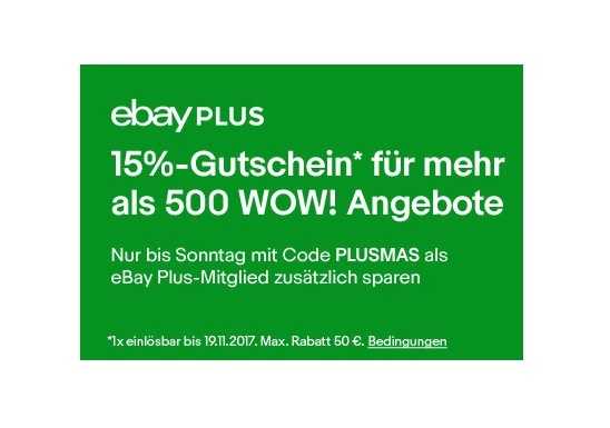 Ebay 15 Gutschein Für über 1000 Ebay Wow Angebote Nur Für Plus