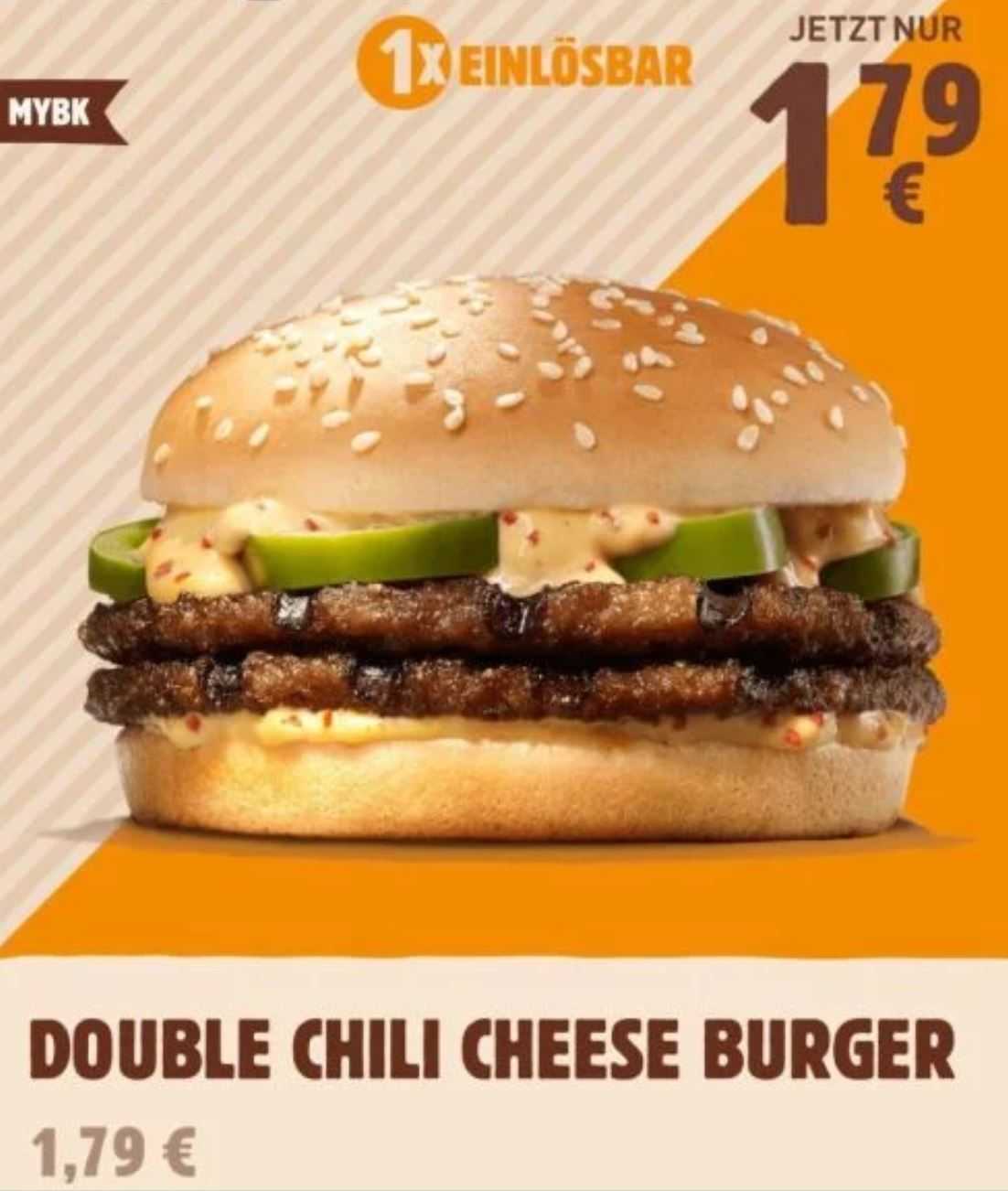 Burger King App: Double Chili Cheese Burger für 1,79€ - Burger King 18 Chili Cheese