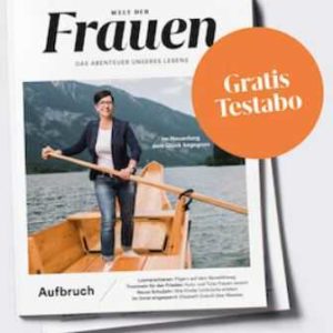 2x Magazin Welt der Frauen gratis und unverbindlich