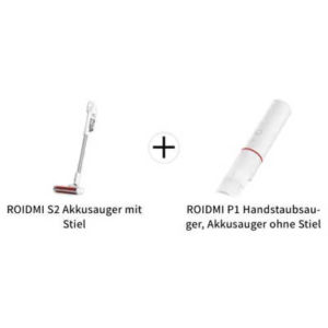 ROIDMI S2 Akkusauger mit Stiel + ROIDMI P1 Handstaubsauger für 219€ (statt 369€)