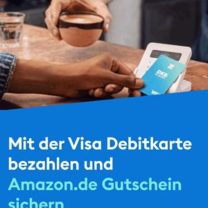 15€ Amazon.de-Gutschein bei 10 Zahlungen mit VISA Debit