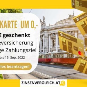 50€ Bonus Gebührenfreie TF Mastercard Gold inkl. Reisekostenversicherung für Kunden in Österreich